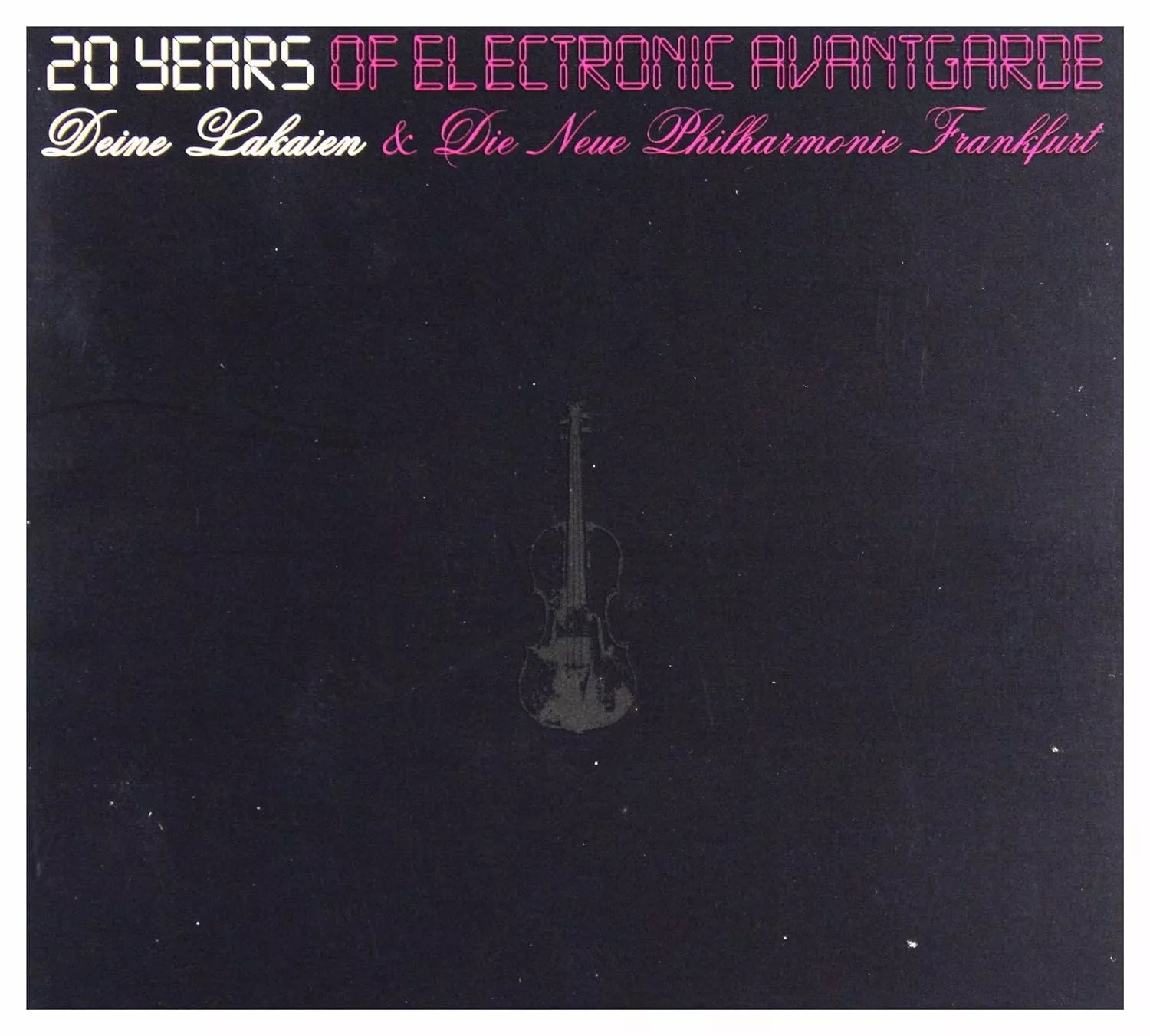 DEINE LAKAIEN & DIE NEUE PHILHARMONIE FRANKFURT - 20 Years Of Electronic Avantgarde [DIGIPAK DCD]